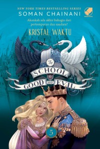 The School for Good and Evil 5: Kristal Waktu
