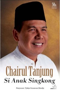 Chairul Tanjung, Si Anak Singkong