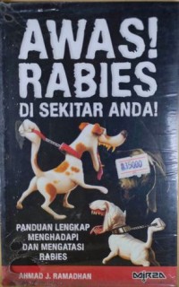 Awas! Rabies di Sekitar Anda: Panduan Lengkap Menghadapi dan Mengatasi Rabies