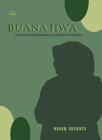 Image of Buana Jiwa: Perasaan dan Kehidupan yang Berjalan Beriringan