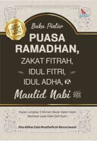 BUKU PINTAR PUASA RAMADHAN, ZAKAT FITRAH, IDUL FITRI, MAULID NABI