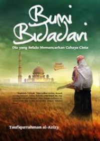 Image of BUMI BIDADARI: DIA YANG SELALU MEMANCARKAN CAHAYA CINTA