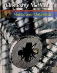 Image of Chemistry Matters! Volume 6: Metals and Metalloids