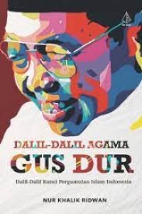 Dalil-Dalil Agama Gus Dur