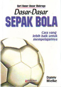 Dasar-Dasar Sepak Bola (Soccer Fundamentals)