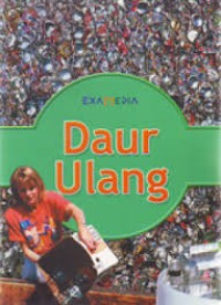 Seri Lingkungan Hidup: Daur Ulang (Recycling)