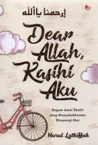 Dear Allah, Kasihi Aku!