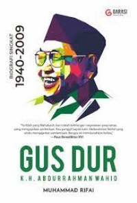 Gus Dur :Biografi Singkat 1940-2009
