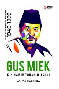 Gus Miek :Biografi Singkat 1940-1993