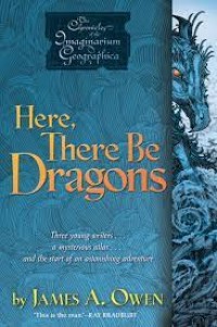 Here There Be Dragons