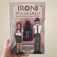 Image of IRONI MASA LALU LEBIH PAHIT DARI DENDAM YANG TAK TERBAYAR