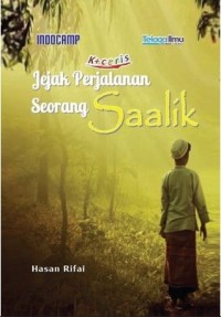 Jejak Perjalanan Seorang Saalik