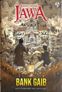 Kisah Tanah Jawa: Bank Gaib