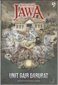 Kisah Tanah Jawa: Unit Gaib Darurat