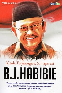 Image of Kisah, Perjuangan, & Inspirasi: B.J. Habibie