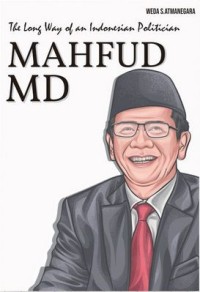 Image of Mahfud MD: The Long Way of An Indonesian Politician