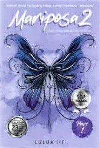 Mariposa 2: Kupu-Kupu dan Bunga Matahari (Part 1)
