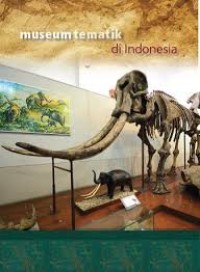 Image of Museum Tematik di Indonesia