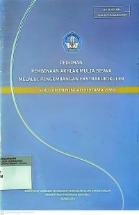 Pedoman Pembinaan Akhlak Mulia Siswa Melalui Kegiatan Ekstrakurikuler SMA