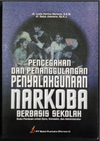 Pencegahan dan Penanggulangan Penyalahgunaan Narkoba Berbasis Sekolah