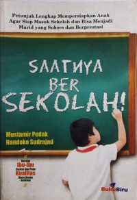 Saatnya Bersekolah!