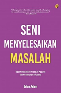 Seni Menyelesaikan Masalah