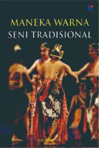 MANEKA WERNA SENI TRADISIONAL