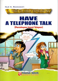 Have a Telephone Talk (Percakapan Lewat Telepon)