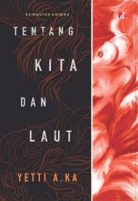 Tentang Kita dan Laut
