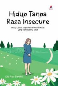 Image of HIDUP TANPA RASA INSECURE