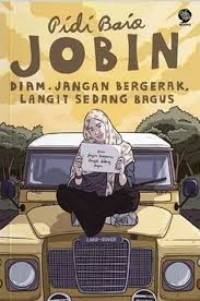 Image of JOBIN: DIAM. JANGAN BERGERAK, LANGIT SEDANG BAGUS