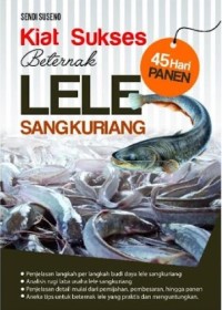 Kiat Sukses Beternak Lele Sangkuriang