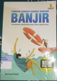 Image of PANDUAN TANGGAP DARURAT BENCANA: BANJIR