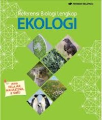 Image of REFERENSI BIOLOGI LENGKAP: EKOLOGI