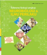 Image of REFERENSI BIOLOGI LENGKAP: NEUROBIOLOGI & ILMU PERILAKU