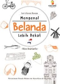 Image of SERI LITERASI REMAJA: MENGENAL BELANDA LEBIH DEKAT