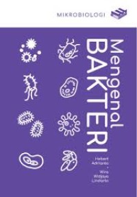 Image of SERI MIKROBIOLOGI: MENGENAL BAKTERI