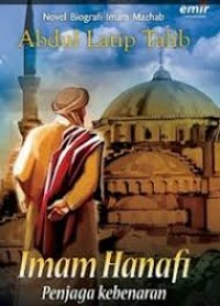 Image of SERI NOVEL BIOGRAFI IMAM MAZHAB: IMAM HANAFI PENJAGA KEBENARAN